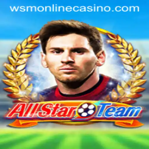 Mastering AllStarTeam: A Comprehensive Guide to WSM Casino's Latest Hit