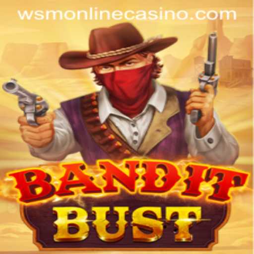 BanditBust: The Thrilling Casino Game Taking WSM Casino by Storm