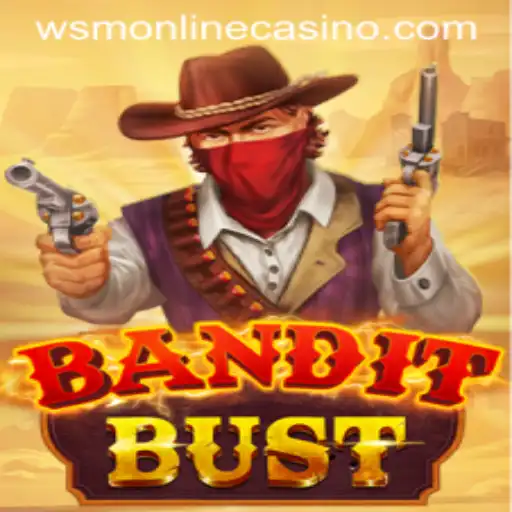BanditBust: The Thrilling Casino Game Taking WSM Casino by Storm