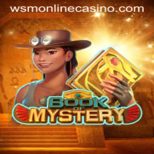 Discover the Enigma of BookofMystery at WSM Casino