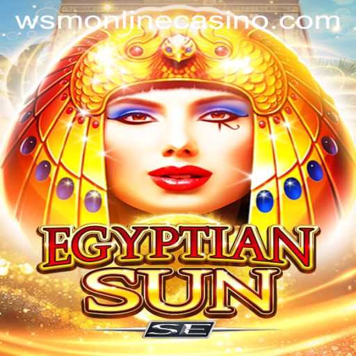 Discover the Exciting World of EgyptianSunSE at WSM Casino