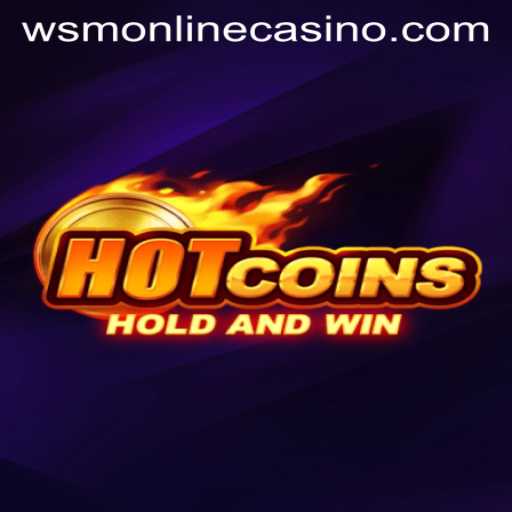 Exploring the Excitement of HotCoins at WSM Casino