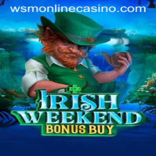 Explore the Excitement of IrishWeekendBonusBuy at WSM Casino