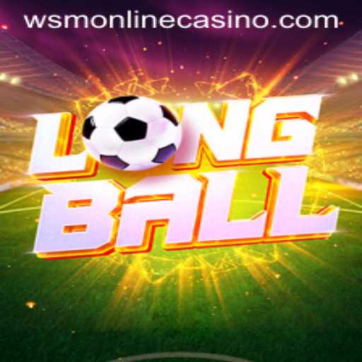 Unveiling LongBall: A New Experience at WSM Casino