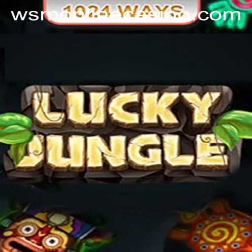 Explore the Excitement of LuckyJungle1024 at WSM Casino