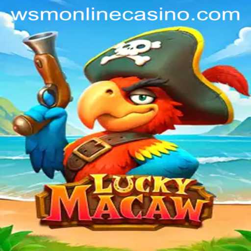 Exploring LuckyMacaw: A WSM Casino Gaming Experience