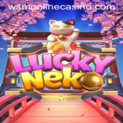 Discover the Thrills of LuckyNeko at WSM Casino