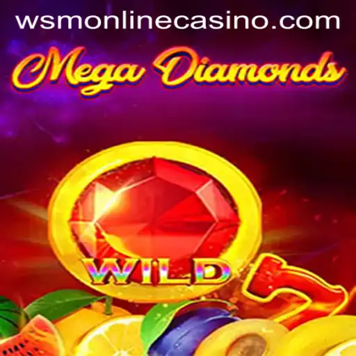 Unveiling MegaDiamond: The Ultimate WSM Casino Experience