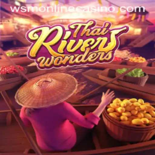 Exploring the Enchanting World of ThaiRiverWonders at WSM Casino